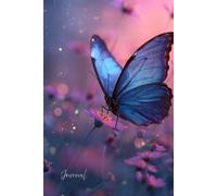 Magical Blue Butterfly Journal: Glowing Flower Notebook with Pink & Purple Sky | Dreamy, Glitter-Inspired Writing Notebook for Reflection & Creativity