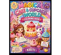 Magical cake & cupcake world: Creative Coloring Fun with Cake and Cupcakes