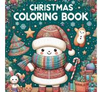 Magical Christmas - A Coloring Book for the Little Ones: A Christmas Coloring Book for Ages 3-6 - 94 Pages of Festive Fun