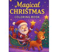 MAGICAL CHRISTMAS COLORING BOOK