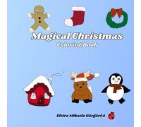 Magical Christmas: Coloring Book