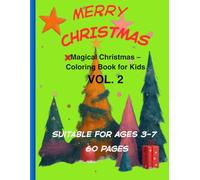 Magical Christmas- Coloring Book for Kids: Christmas Coloring Book for Kids