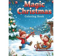 Magical Christmas: Colouring book for kids 3-5