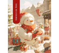 Magical Christmas Snowman Composition Notebook | Cozy Holiday Design 02: College Ruled | 120 pages | 7.5 x 9.25" lined paper | Perfect for Students & Holiday Gifts