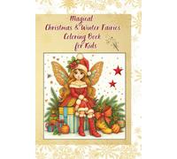 Magical Christmas & Winter Fairies Coloring Book for Kids