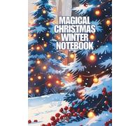Magical Christmas Winter Notebook: Cozy snowy forest with twinkling lights for festive journaling