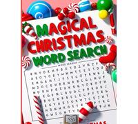 Magical Christmas Word Search for Kids Ages 6-10: Fun and Festive Activity Book with Large Print Word Puzzles for Boys and Girls to Celebrate the Holidays - Perfect Stocking Stuffer