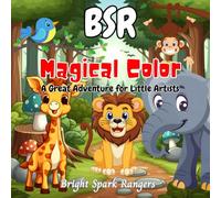Magical Color: A great adventure for little artists