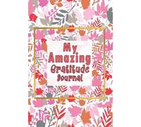 Magical Colors My Amazing Gratitude Journal (Tascabile)