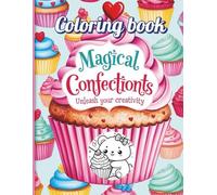 Magical Confections Unleash Your Creativity