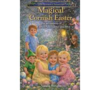 Magical Cornish Easter: The Adventures of Carter, Ada, Lainey and Mya