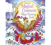 Magical Creatures Magic Painting Book: 1 (Magic Painting Books)