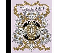 Magical Dawn Coloring Book: Published in Sweden As "Magisk Gryning"