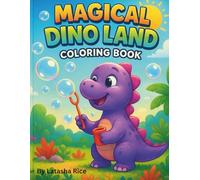 Magical Dino Land Coloring Book: Fun, Easy & Magical Dinosaur Coloring for Young Explorers