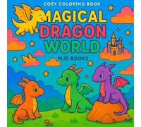 magical dragon world: coloring book