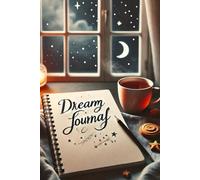 Magical Dream Journal for Tracking Nightmares, Fantasies, and Dream Symbols