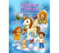 Magical Dreams: A coloring story book
