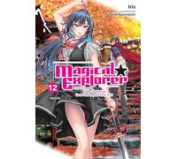Magical Explorer, Vol. 12 (light novel)