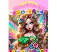 Magical Fairies: Color & Dream: A Fun and Magical Coloring Book for Kids