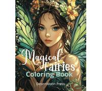 Magical Fairies Coloring Book: 50 Beautiful Faires Coloring Pages
