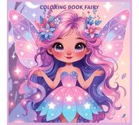 magical fairy coloring book: fun and relaxing coloring pages for kids