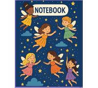 Magical Fairy Notebook for Kids: A Dreamy Lined Journal with Adorable Fairies, Sparkles & Stars