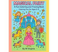 Magical Fairy Tales: A Fun Coloring and Tracing Book