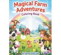 Magical Farm Adventures: Cute Farm Animals Coloring Book for Kids Ages 3-8