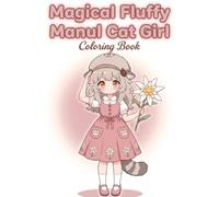 Magical Fluffy Manul Cat Girl Coloring Book: Fluffy Mountain Days