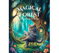 Magical Forest Coloring Book for All Ages: Fairytale Designs with Fully Colored Reference Images