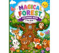 MAGICAL FOREST: COLORING BOOK FOR KIDS