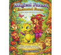 magical forest enchanted forest coloring book: Fairies, Gnomes, Elves and Magical Creatures