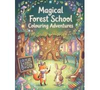 Magical Forest School: Colouring Book