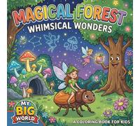 Magical Forest: Whimsical Wonders