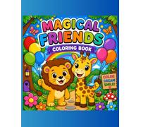Magical Friends - Coloring Book: Learn Numbers 1 to 20 with Cute Forest Animals, Toddler Activity