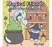 Magical Friends: Simple & Easy Coloring Book