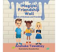 Magical Friendship wall: A tale of kindness and friendship