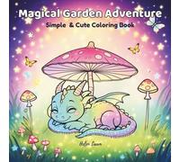 Magical Garden Adventure: Cute and Simple Animal Coloring Book for Ages 6-12