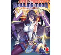 Magical Girl Howling Moon N° 1 - Planet Manga - Panini Comics - ITALIANO
