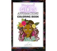 Magical Girl's Affirmations Coloring Book