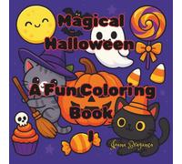 Magical Halloween - A Fun Coloring Book I