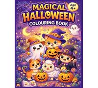 Magical Halloween Colouring Book: A Cute and Spooky Colouring Adventure for Little Artists
