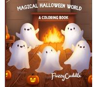 Magical Halloween World: Coloring Book for Adults and Teens with Cute and Spooky Halloween Creatures, Magical Scenes, and Relaxing Cozy Vibes