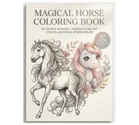 Magical Horse Coloring Book: 50 Pages Featuring Playful Kawaii and Artistic Line Art Illustrations for All Ages