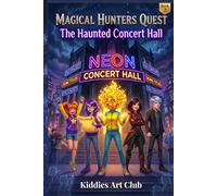 Magical Hunters Quest: The Haunted Concert Hall