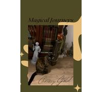 Magical Journeys For Children Of All Ages.