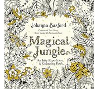 Magical Jungle: An Inky Expedition & Colouring Book [Lingua inglese]
