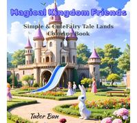 Magical Kingdom Friends: Simple & Cute Fairy Tale Lands Coloring Book