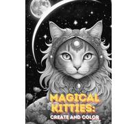 Magical Kitties:: Create and Color
