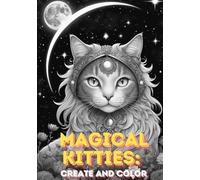 Magical Kitties:: Create and Color
